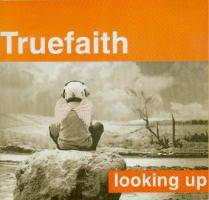 True Faith : Looking Up